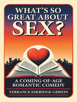 cover image of What's So Great About Sex?